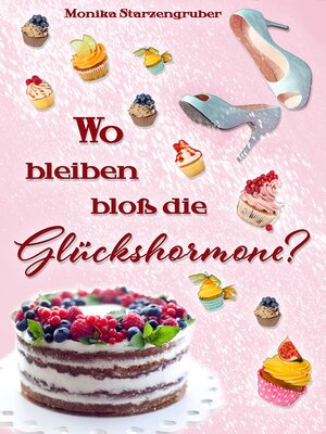 cover image of Wo bleiben bloß die Glückshormone?